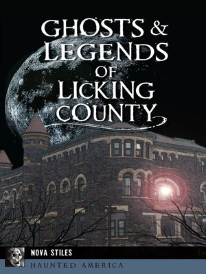 cover image of Ghosts & Legends of Licking County